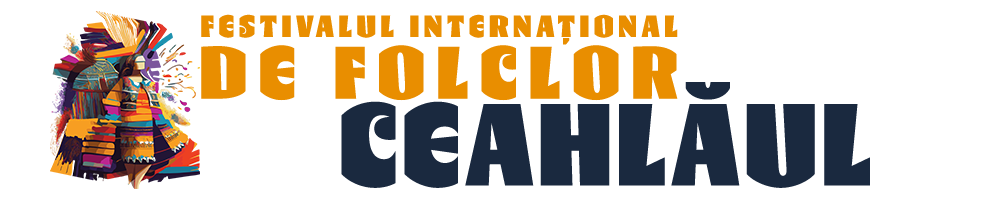 Festivalul Internaţional de Folclor „CEAHLĂUL”, Neamț - România